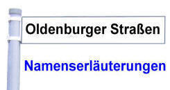 Namenserläuterungen Oldenburger Straßen